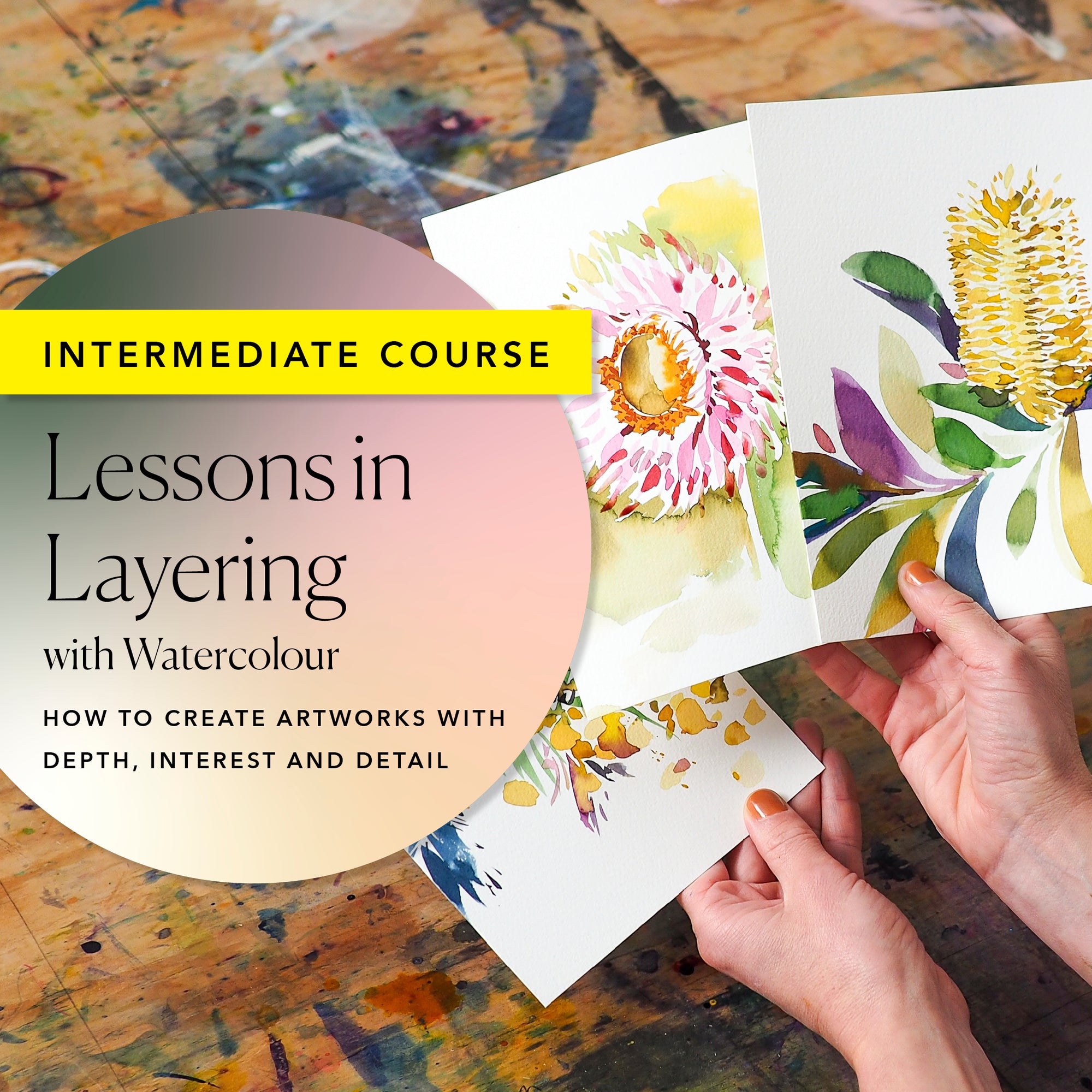 Lessons In Layering Intermediate Online Painting Course