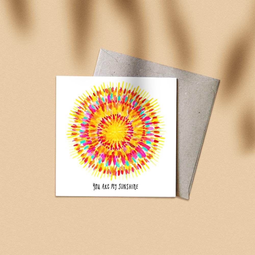 &#39;You Are My Sunshine&#39; Greeting Card